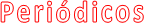 Periódicos